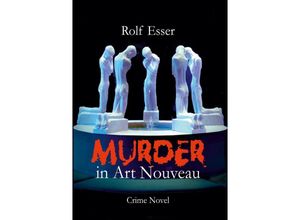 9783347754713 - Murder in Art Nouveau - Rolf Esser Kartoniert (TB)