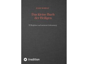 9783347755260 - Das kleine Buch der Heiligen - Josef Bordat Kartoniert (TB)