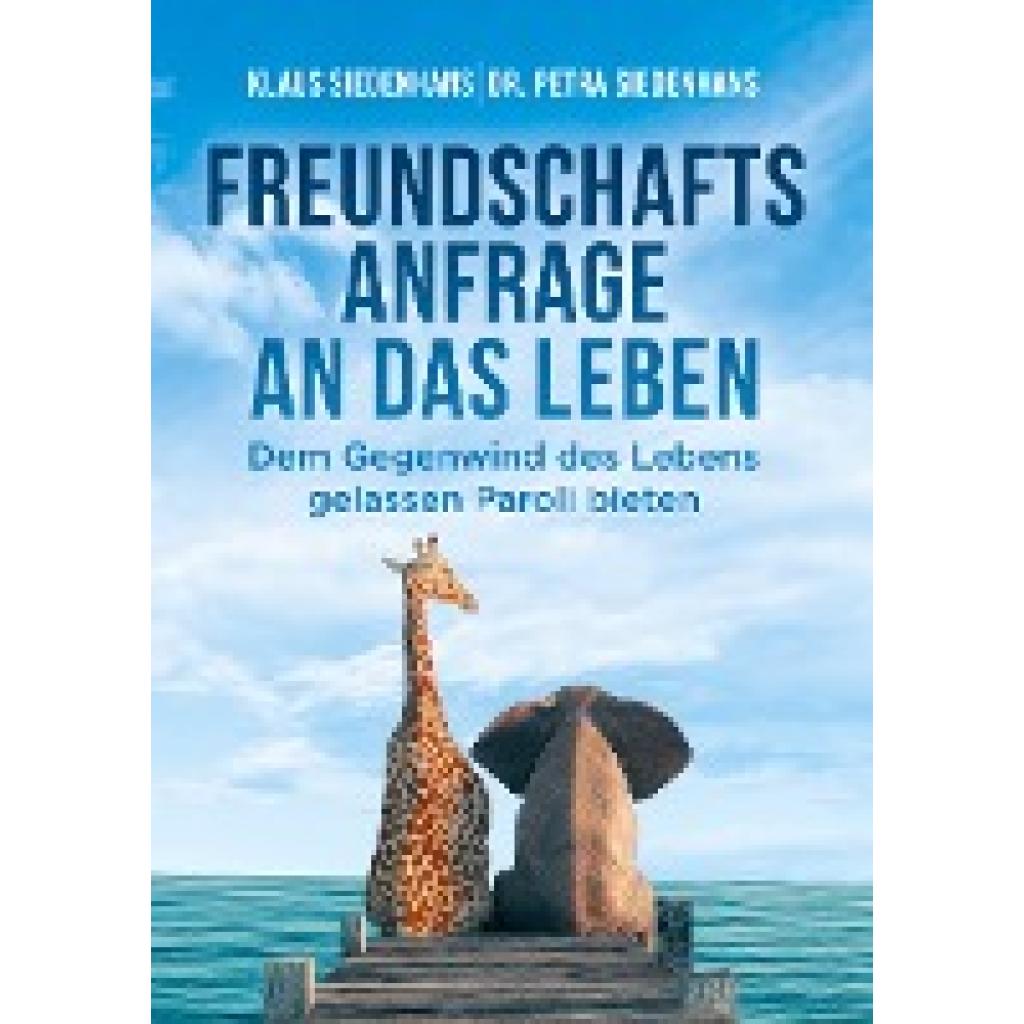 9783347756960 - Siedenhans Petra FREUNDSCHAFTSANFRAGE AN DAS LEBEN