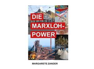 9783347760271 - DIE MARXLOH - POWER - Margarete Zander Kartoniert (TB)