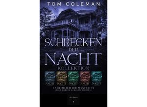 9783347769953 - Schrecken der Nacht Kollektion - Tom Coleman Kartoniert (TB)