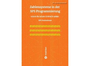 9783347772762 - Zahlensysteme in der SPS Programmierung - Hassan Bettahi Kartoniert (TB)