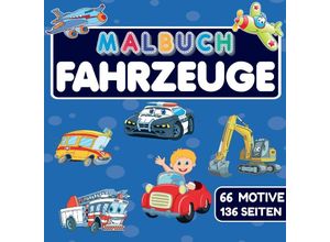 9783347786172 - MALBUCH FAHRZEUGE mit 66 MOTIVE auf 136 SEITEN - S&L Inspirations Lounge Kartoniert (TB)