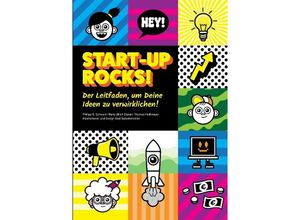 9783347786455 - Start-up rocks! - Philipp G Schwarz Hans Ulrich Elsner Thomas Heißmeyer Kartoniert (TB)