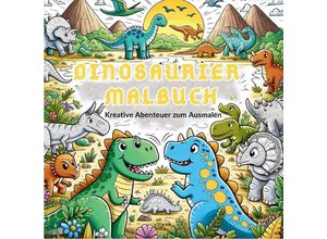 9783347787568 - Dinosaurier Malbuch Mein urzeitliches Ausmalbuch - S&L Inspirations Lounge Kartoniert (TB)