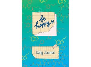 9783347788497 - JOURNAL - Tagebuch zum Glücklich sein - Be Happy - Maria Thiele Kartoniert (TB)