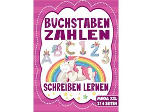 9783347791473 - BUCHSTABEN UND ZAHLEN SCHREIBEN LERNEN - Für Mädchen und Jungen ab 4 Jahre - S&L Inspirations Lounge Kartoniert (TB)