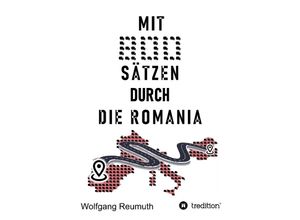 9783347793811 - Mit 800 Sätzen durch die Romania - Wolfgang Reumuth Kartoniert (TB)