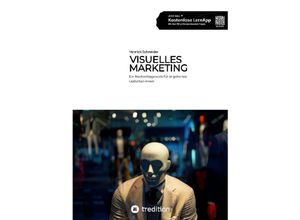 9783347794337 - Visuelles Marketing - Yannick Schneider Kartoniert (TB)