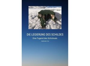 9783347798038 - Die Legierung des Schildes - Manuel Mendez Fracci Kartoniert (TB)