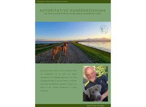 9783347812307 - Autoritative Hundeerziehung Hundeerziehung Hund Probleme - Guido Cordes Kartoniert (TB)