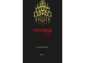 9783347815209 - Hotelblut - Claudia Tülp Kartoniert (TB)