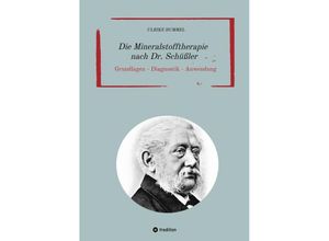 9783347819658 - Die Mineralstofftherapie nach Dr Schüßler - Ulrike Hummel Kartoniert (TB)