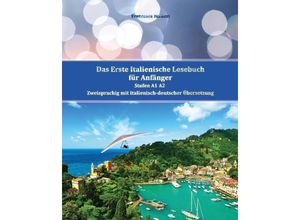 9783347820241 - Das Erste Italienische Lesebuch für Anfänger Band 1 - Francesca Favuzzi Kartoniert (TB)