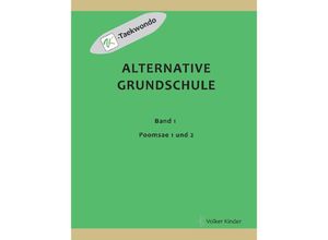 9783347820715 - Alternative Grundschule Band 1 - Volker Kinder Kartoniert (TB)