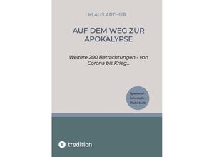 9783347828773 - Auf dem Weg zur Apokalypse - Klaus Arthur Kartoniert (TB)