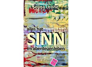 9783347833319 - alles hat SINN im abenteuer leben # Part 3 - Selina Leone Kartoniert (TB)