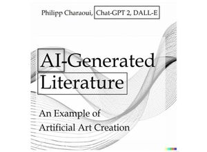 9783347833845 - AI-Generated Literature - Philipp Charaoui Kartoniert (TB)