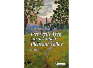 9783347836945 - Der weite Weg zurück nach Pleasant Valley - Karl-Heinz Biermann Kartoniert (TB)