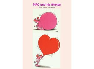 9783347857766 - PiPO and his friends  Funny Kids Comics - Tomé Thomas Etzensperger Kartoniert (TB)