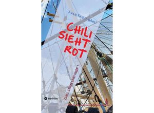 9783347866669 - Chili sieht rot - Annefried Hahn Kartoniert (TB)