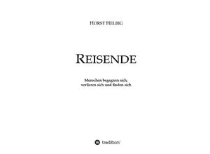 9783347876095 - Reisende - Horst Helbig Kartoniert (TB)