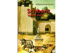 9783347901452 - Scribent - Wolfgang Armin Strauch Kartoniert (TB)