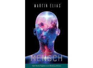 9783347905900 - Der Neue Mensch - Martin Elias Kartoniert (TB)