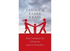 9783347908376 - Familienbande krass - Harry Dettenborn Kartoniert (TB)