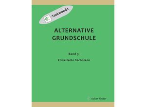 9783347917613 - Alternative Grundschule Band 9 - Volker Kinder Kartoniert (TB)