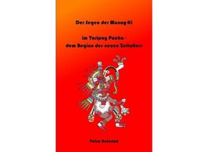 9783347923027 - Der Segen der Munay-Ki - Petra Heinrich Kartoniert (TB)