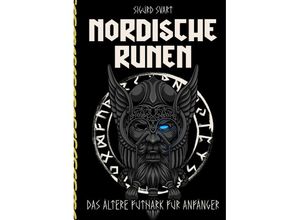 9783347923294 - Nordische Runen - Die Sprache der Götter - Sigurd Svart Kartoniert (TB)