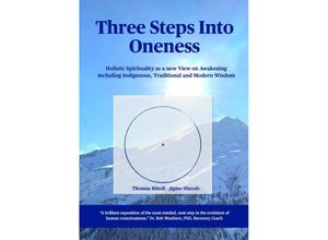 9783347927629 - Three steps into Oneness - Thomas Rüedi Kartoniert (TB)