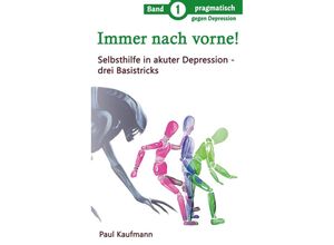 9783347931640 - Immer nach vorne! - Paul Kaufmann Kartoniert (TB)