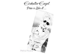 9783347932135 - Eiskalter Engel - Petra Picard Kartoniert (TB)