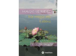 9783347944145 - Magic is real - Evelyn Stierle Kartoniert (TB)