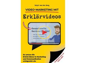 9783347950368 - Video-Marketing mit Erklärvideos - Ralph van den Berg Kartoniert (TB)