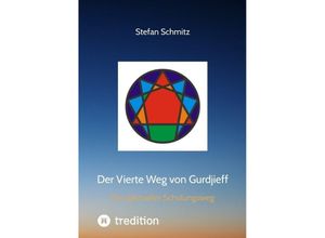 9783347953086 - Der Vierte Weg von Gurdjieff - Stefan Schmitz Kartoniert (TB)