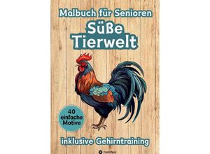 9783347953697 - Malbuch für Senioren Rentner Erwachsene Süße Tierwelt Einfache Ausmalbilder Beschäftigung Gehirntraining für Demenz Alzh - Hardy Haar Kartoniert (TB)