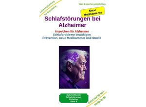 9783347953703 - Schlafstörungen bei Alzheimer - Alzheimer Demenz Erkrankung kann jeden treffen daher jetzt vorbeugen und behandeln - Holger Kiefer Kartoniert (TB)