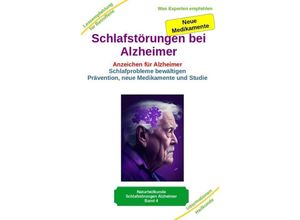 9783347953734 - Schlafstörungen bei Alzheimer - Alzheimer Demenz Erkrankung kann jeden treffen daher jetzt vorbeugen und behandeln - Holger Kiefer Kartoniert (TB)