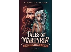 9783347955325 - Tales of Martyria - Simon van de Loo Kartoniert (TB)