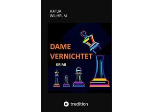 9783347957381 - Dame vernichtet   BEWEIS_LAST Bd1 - Katja Wilhelm Kartoniert (TB)