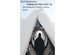 9783347958821 - Helbig auf dem Hof I-III - Paul Sjaalmann Kartoniert (TB)