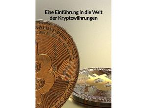 9783347959934 - Eine Einführung in die Welt der Kryptowährungen - David Krause Kartoniert (TB)