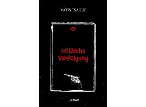 9783347960923 - Höllische Verfolgung - Vatis Tsague Kartoniert (TB)