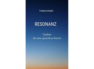 9783347963245 - Resonanz - Thomas Raiber Kartoniert (TB)