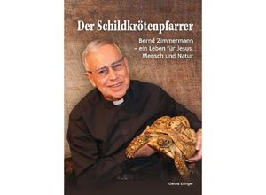 9783347964150 - Der Schildkrötenpfarrer - Gerald Edinger Gebunden