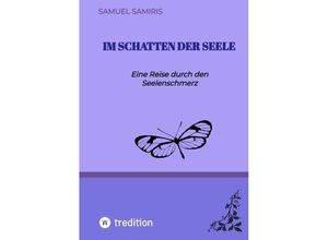 9783347969155 - Im Schatten der Seele - Samuel Samiris Kartoniert (TB)