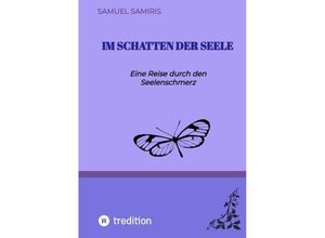 9783347969186 - Im Schatten der Seele - Samuel Samiris Kartoniert (TB)